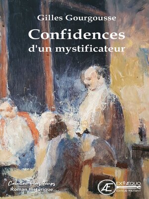 cover image of Confidences d'un mystificateur